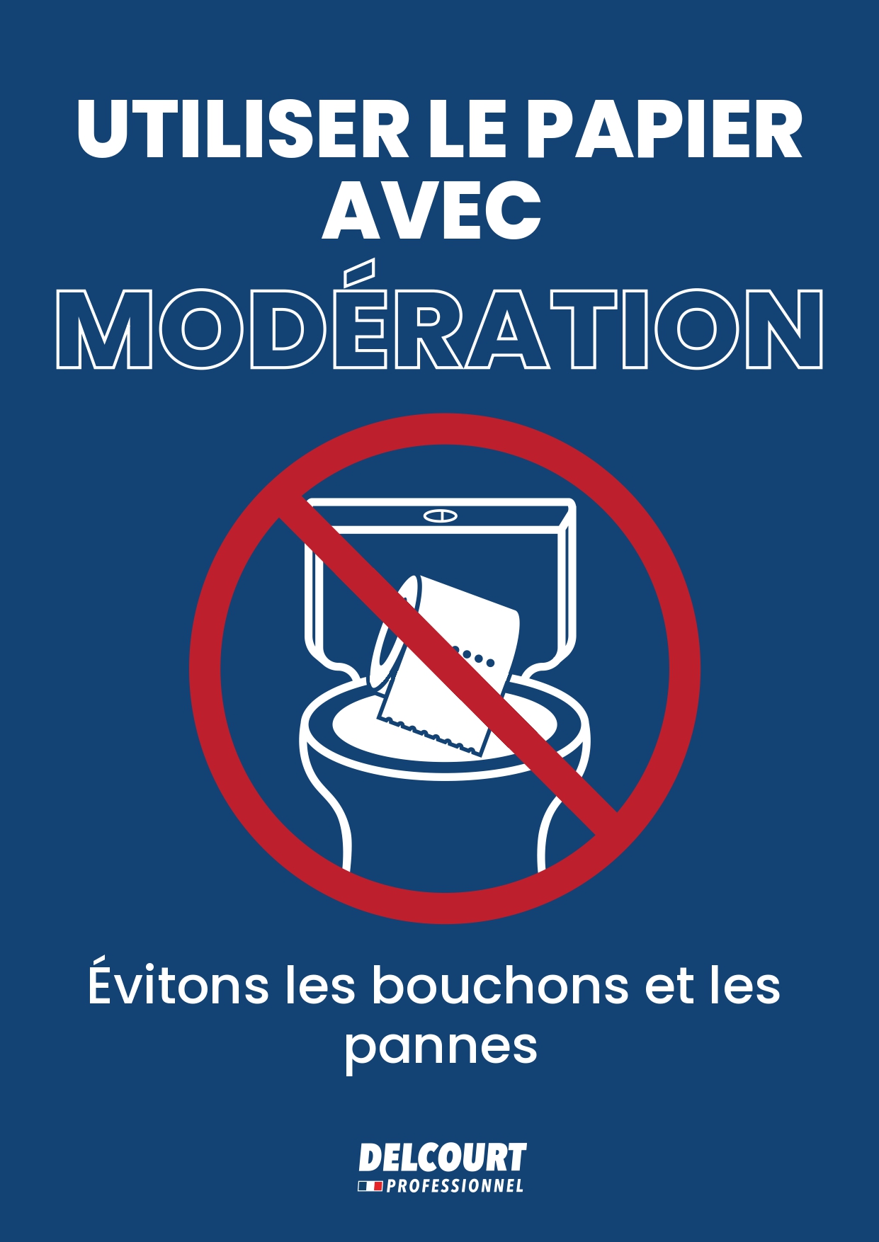 Affiche WC bonne utilisation du papier toilette prévention bouchons locaux professionnels